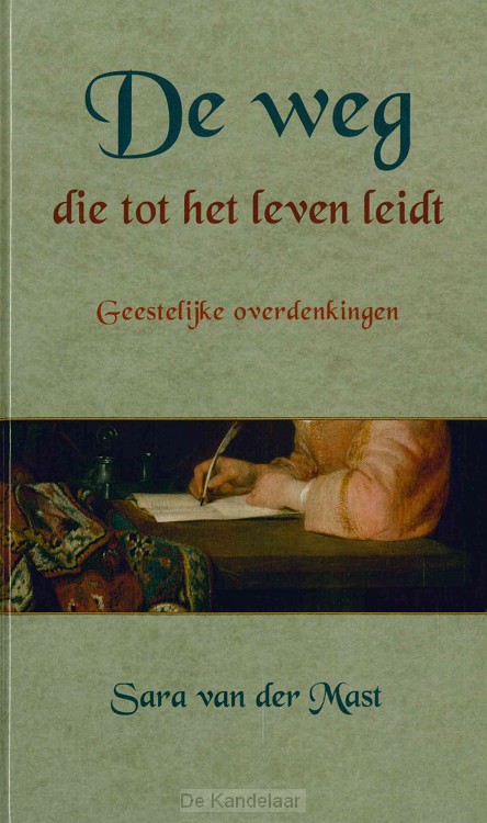 De weg die tot het leven leidt