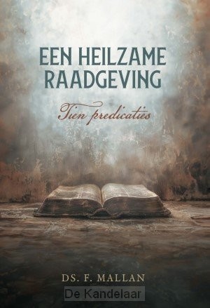 Een heilzame raadgeving