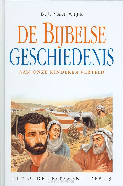 De Bijbelse geschiedenis ot 3