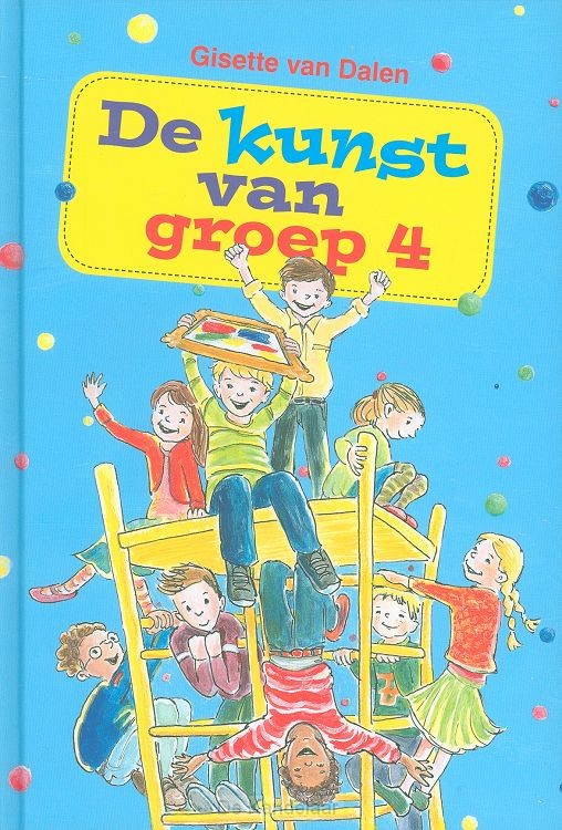 De kunst van groep 4