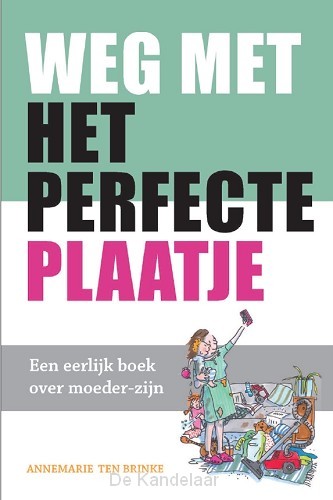 Weg met het perfecte plaatje