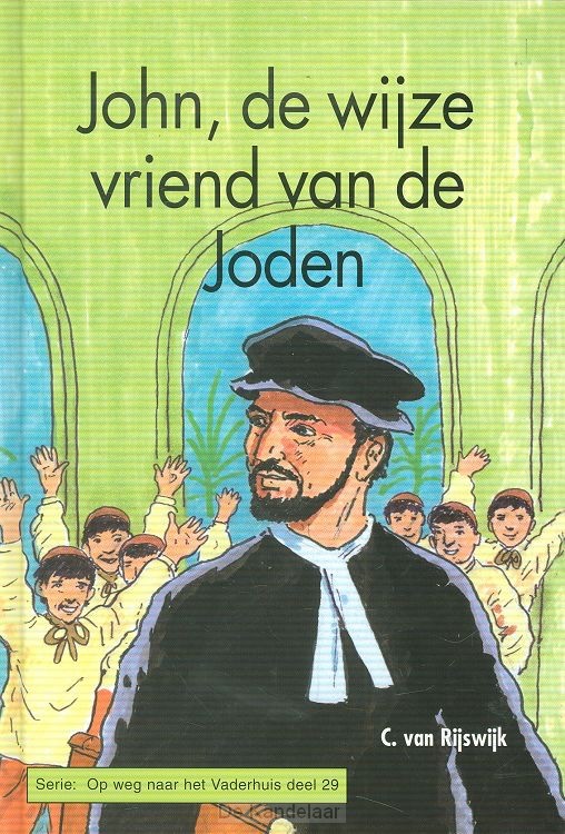 John, de wijze vriend van de Joden