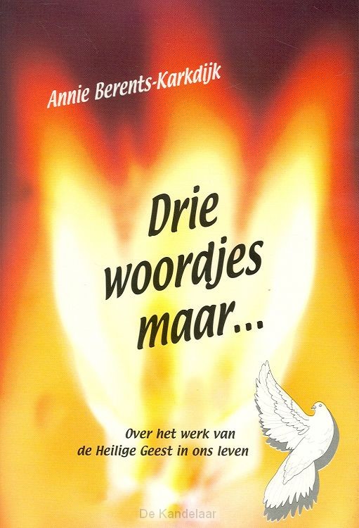 Drie woordjes maar...