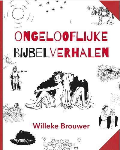 Ongelooflijke bijbelverhalen