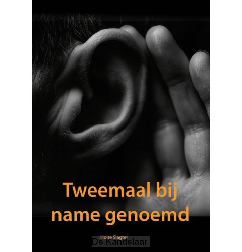 Tweemaal bij name genoemd