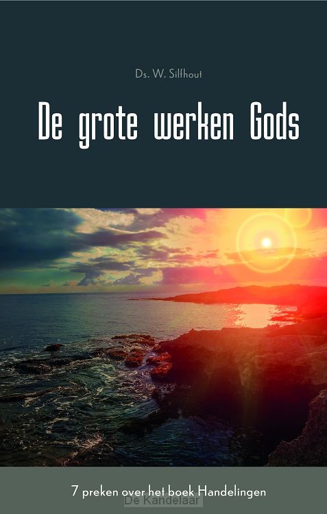 De grote werken Gods