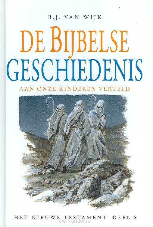 De Bijbelse geschiedenis nt 6