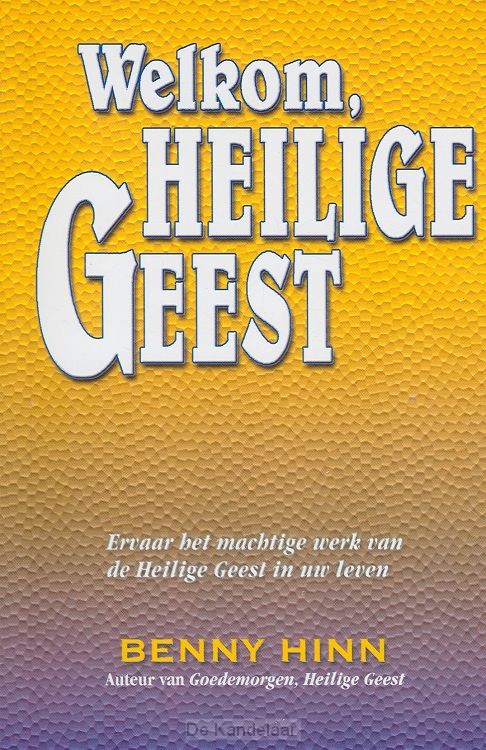 Welkom, Heilige Geest