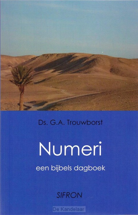 Numeri een bijbels dagboek dl. 4