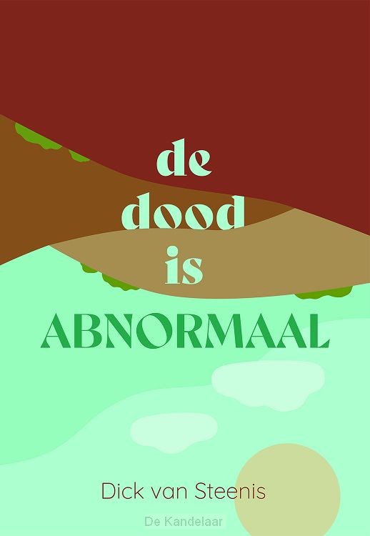 De dood is abnormaal