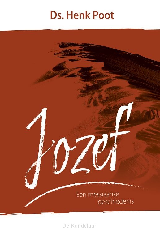 Jozef - Een messiaanse geschiedenis