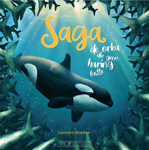Saga - de orka die geen haring lustte