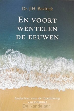 En voort wentelen de eeuwen