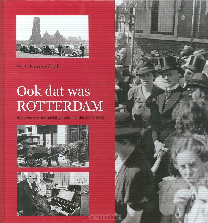 Ook dat was Rotterdam