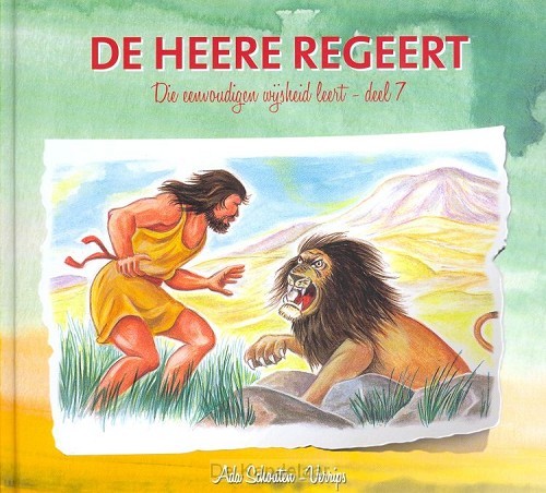 Die eenvoudigen 07 De Heere regeert
