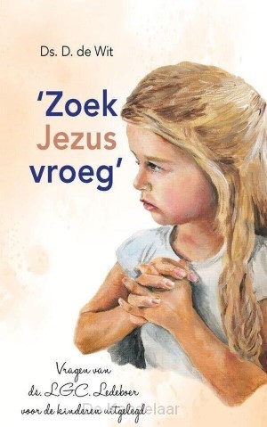 Zoek Jezus vroeg