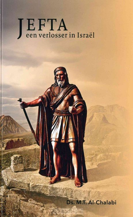 Jefta, een verlosser in Israël