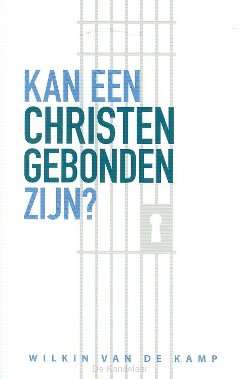 Kan een christen gebonden zijn