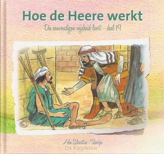 Die eenvoudigen 19 Hoe de Heere werkt
