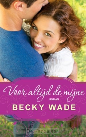 Voor altijd de mijne