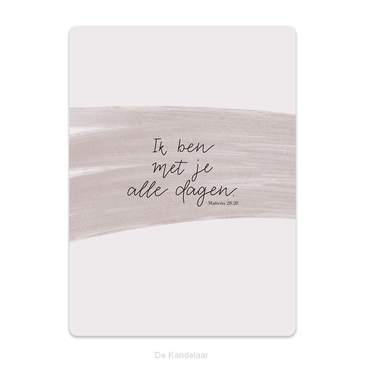 Ik ben met je alle dagen