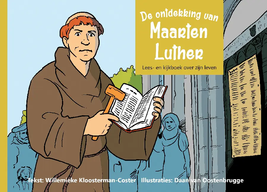 De ontdekking van Maarten Luther