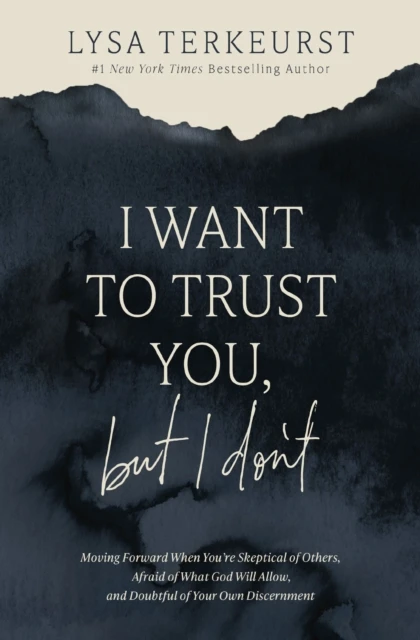 I want to trust You, but I don''t