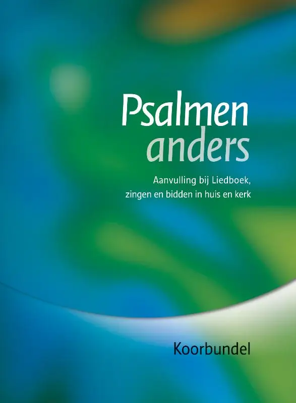 Psalmen anders koorbundel