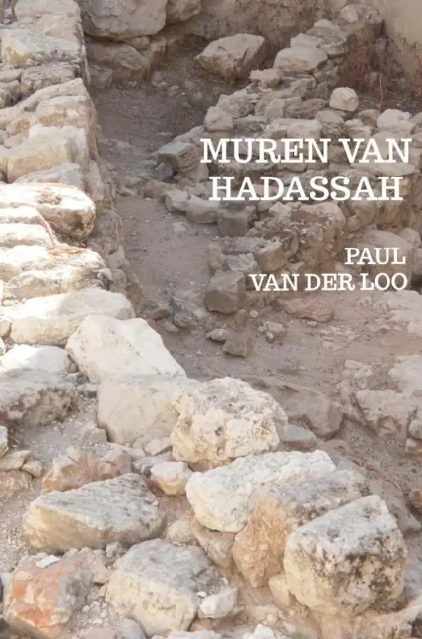 Muren van Hadassah deel 2