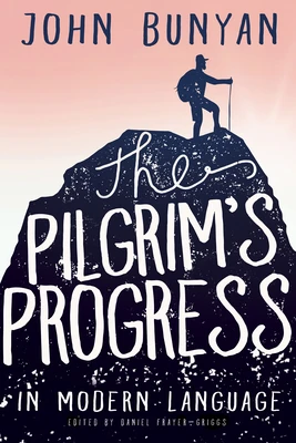 The Pilgrim's Progress modern language