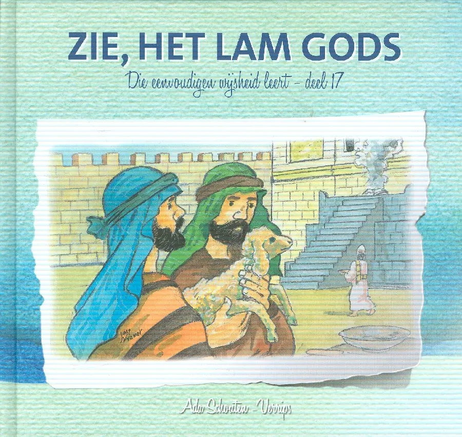 Die eenvoudigen 17 Zie het lam Gods