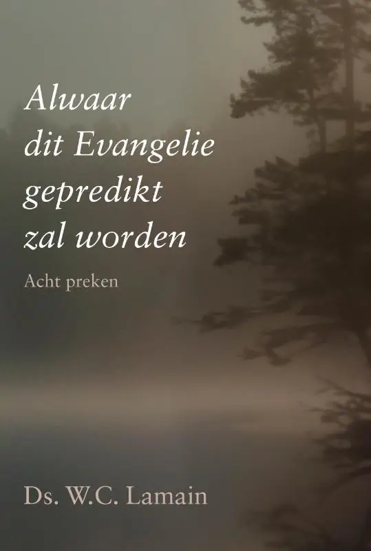 Alwaar dit Evangelie gepredikt zal worde