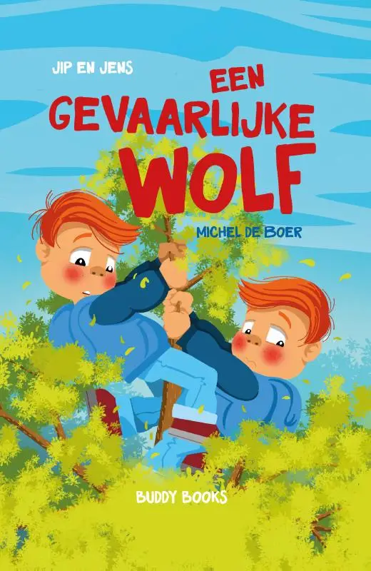 Een gevaarlijke wolf / Jip en Jens