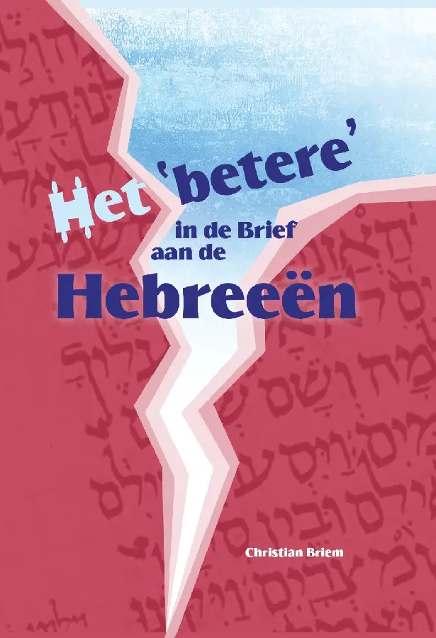 Het 'betere' in de brief aan de Hebreeën