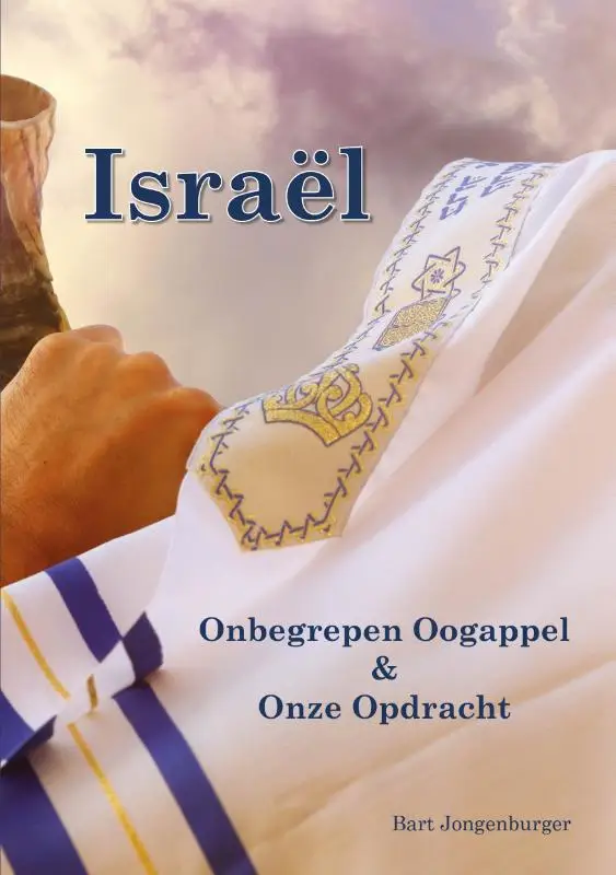 Israël onbegrepen oogappel & onze opdr.