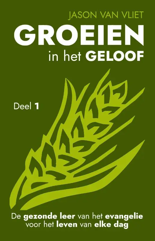 Groeien in het geloof deel 1