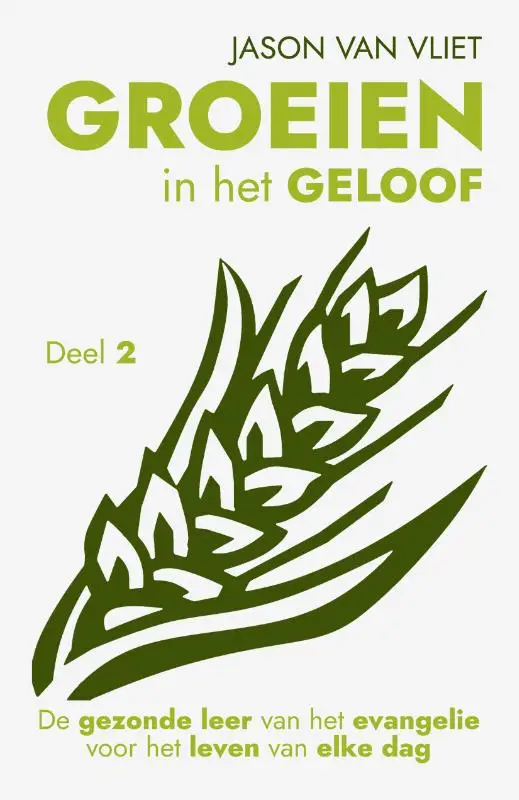Groeien in het geloof deel 2
