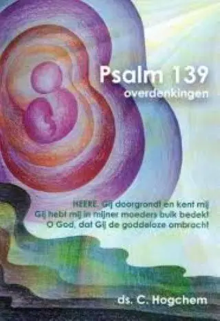 Psalm 139 - overdenkingen