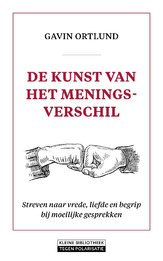 De kunst van het meningsverschil