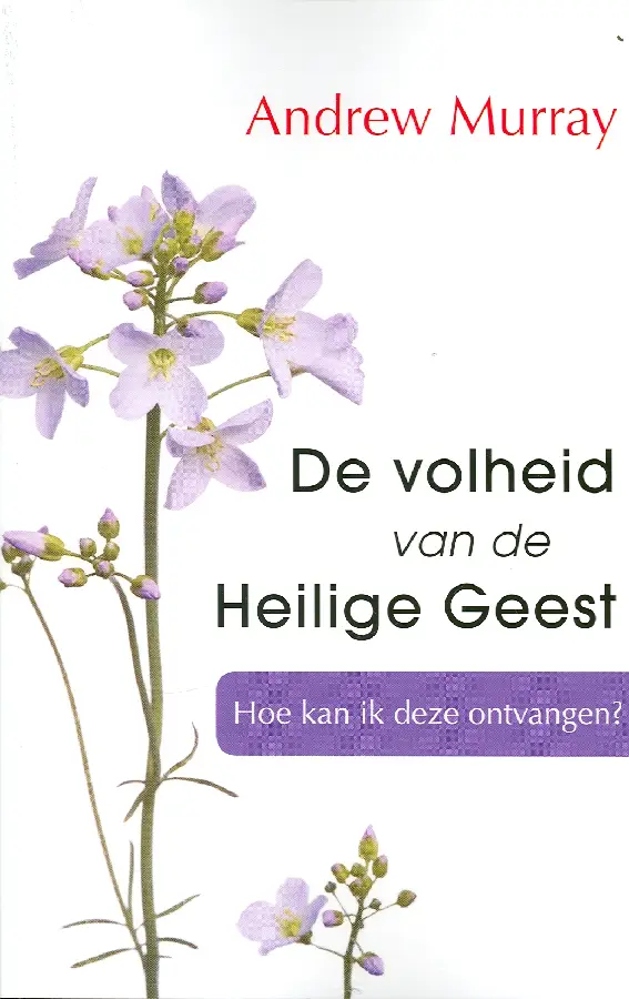 De volheid van de Heilige Geest