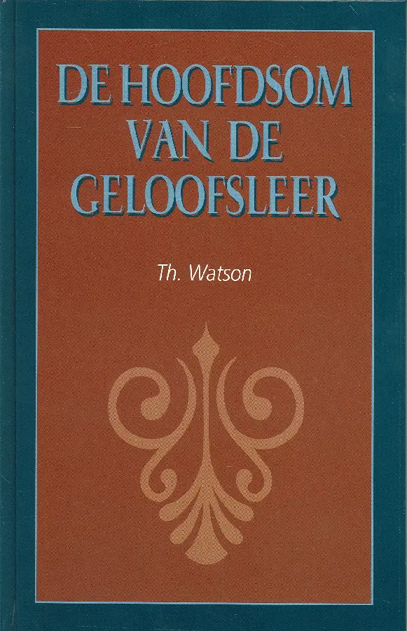 De hoofdsom van de geloofsleer