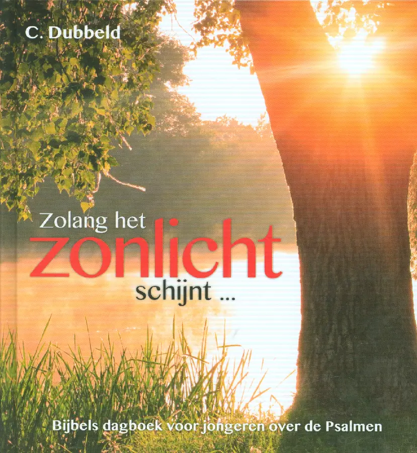Zolang het zonlicht schijnt