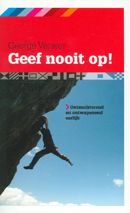 Geef nooit op!
