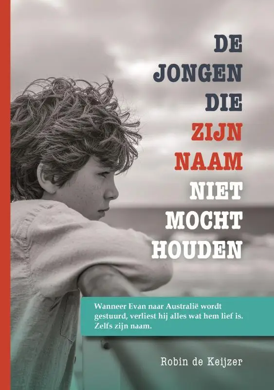 De jongen die z'n naam niet mocht houden