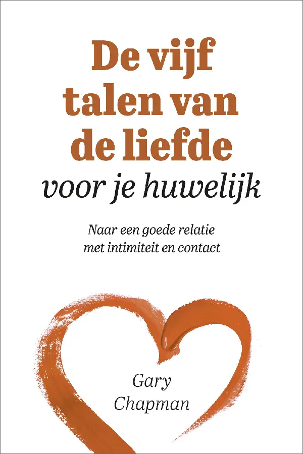 De vijf talen vd liefde voor je huwelijk