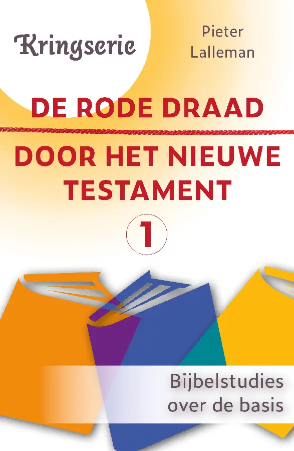 De rode draad door het Nieuwe Testament