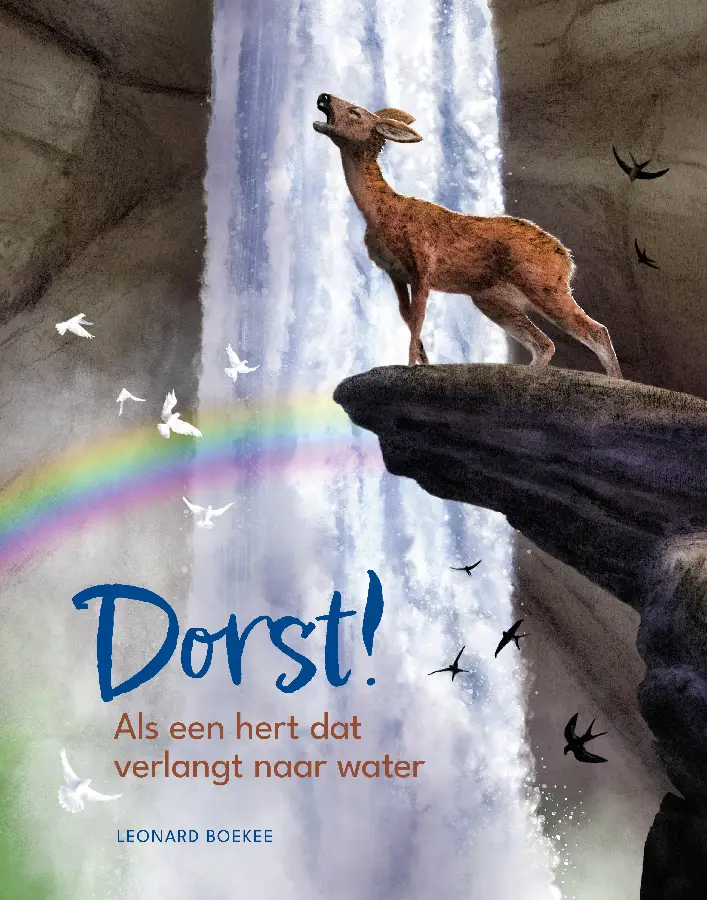 Dorst! Als een hert dat verlangt naar wa
