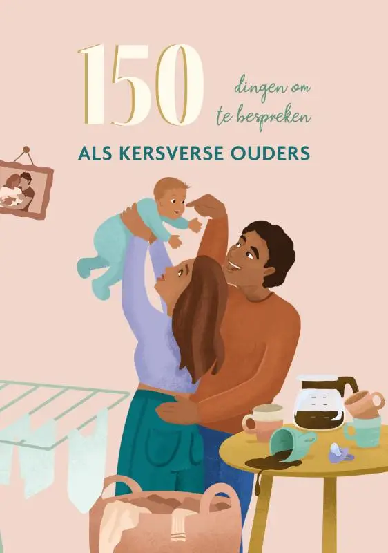 150 dingen bespreken als kersverse ouder