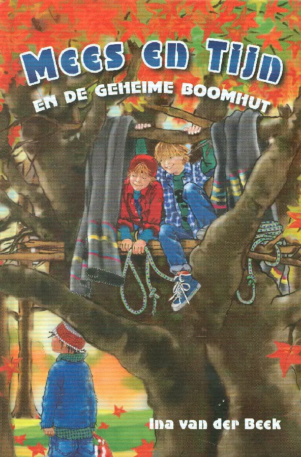 Mees en Tijn en de geheime boomhut