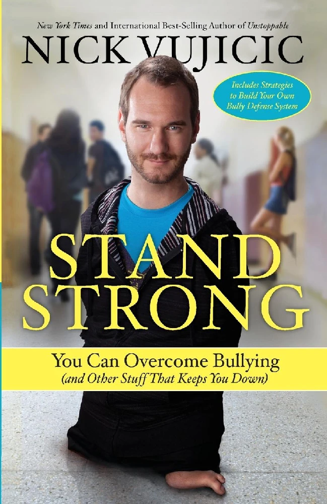 Stand Strong: You Can Overcome Bullying